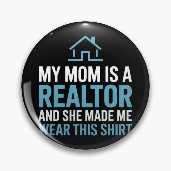 Item preview, My Mom Is A Realtor - Real Estate Agent  designed and sold by PowAcademy.