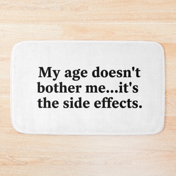 Item preview, getting old, age side effects, funny bday shirt, funnyfits70, Humor, Funny, retro, vintages, funny quotes, animal humor, designed and sold by FunnyFits70.