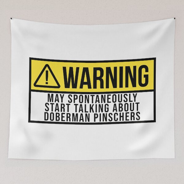 Item preview, Doberman Dog Warning designed and sold by XCIV.