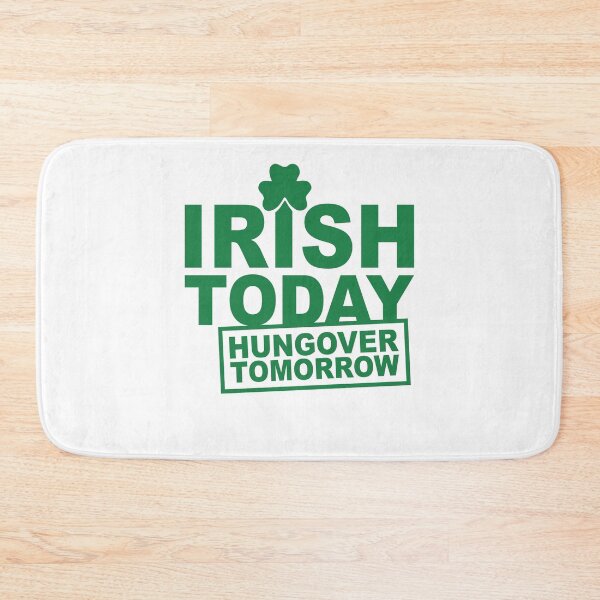 Item preview, Irish Today Hungover Tomorrow Shamrock Clover Saint Patrick's Day designed and sold by pansak.