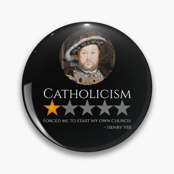 Item preview, King Henry VIII - English History Meme - Catholicism designed and sold by Styrman.