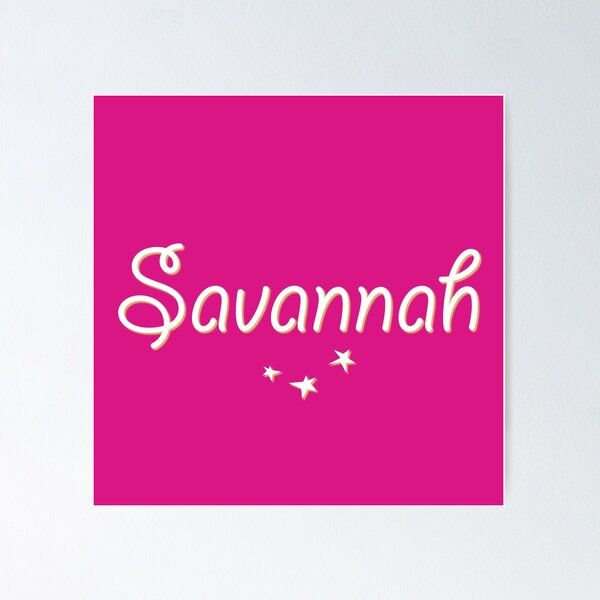 Item preview, My Name is Savannah designed and sold by CharlottePlaceArt.