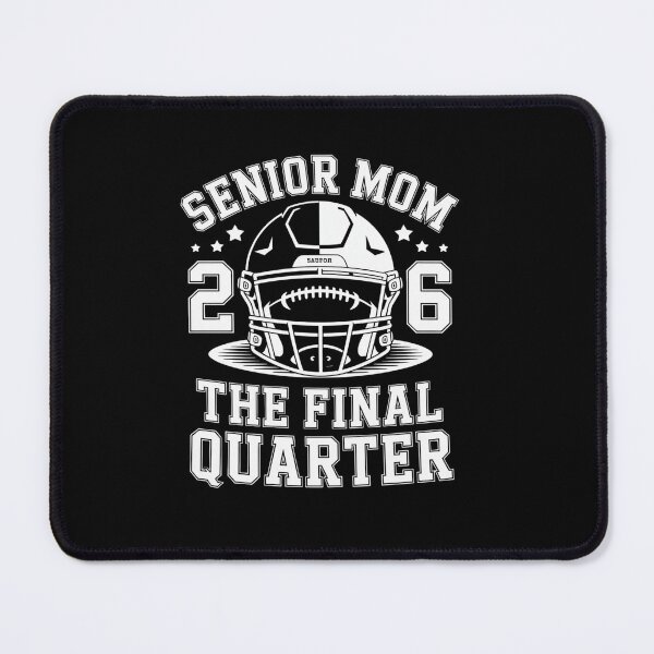 Item preview, Football Senior Mom 2026 Final Quarter Football Senior Mama designed and sold by Catharsiscath.