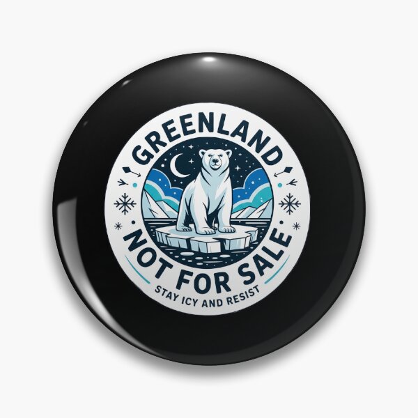 Item preview, Greenland not for sale, Stay Icy and Resist designed and sold by SheriPeroni.
