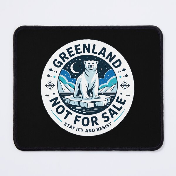 Item preview, Greenland not for sale, Stay Icy and Resist designed and sold by SheriPeroni.