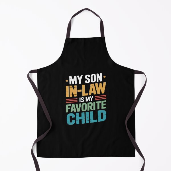 Item preview, My Son In Law Is My Favorite Child Fathers Day Men13  designed and sold by AquaKiev.