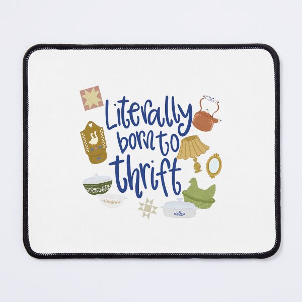 Item preview, Literally Born To Thrift Vintage Quote  designed and sold by Han1986.