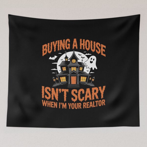 Item preview, Realtor Buying House Isnt Scary Real Estate Halloween designed and sold by MythWoot.