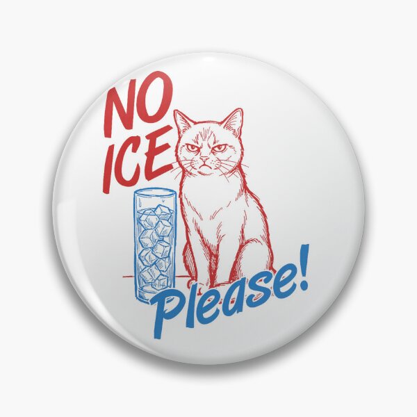 Item preview, No Ice Please Sassy Cat Quote  designed and sold by torildorxop.