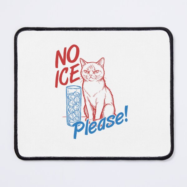 Item preview, No Ice Please Sassy Cat Quote  designed and sold by torildorxop.