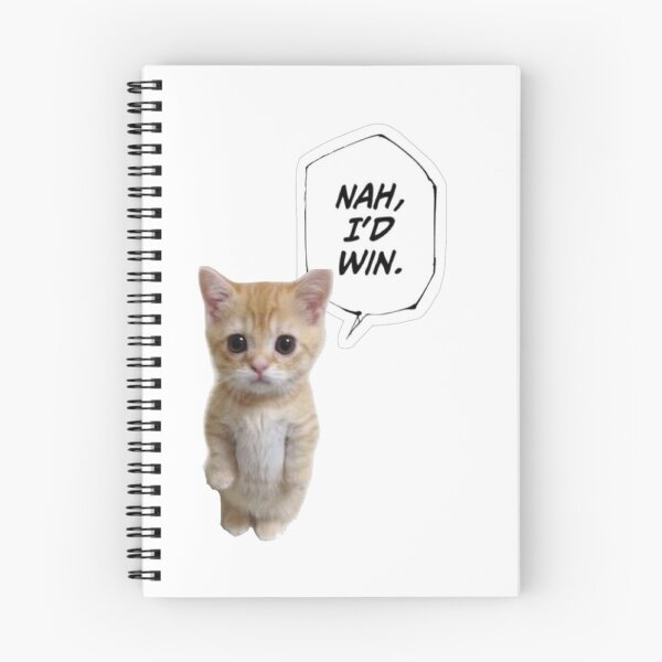 Item preview, Nah, I'd Win Cat designed and sold by revarr.