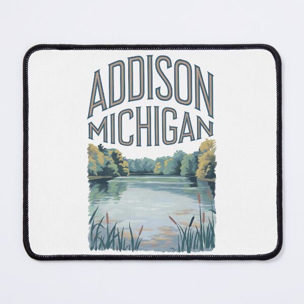 Artikelvorschau, Addison, Michigan, Addison Mi, Addison Michigan entworfen und verkauft von MoMidoStore.