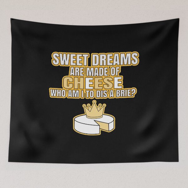 Item preview, Sweet Dreams Are Made Of Cheese  designed and sold by Omarelmktar.