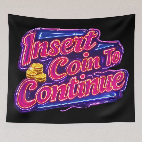 Item preview, Insert Coin To Continue - Neon Arcade Sign designed and sold by TheDuckprints.