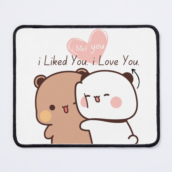 Item preview, I Met You iLiked You I Love You i am Keeping You Bear and Panda Bubu Dudu Balloon Bear Love Life Story 2026 v3 designed and sold by DaresToDream.