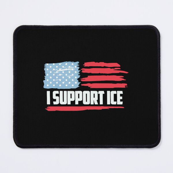 Item preview, I Support ICE Stand with ICE Border Patrol US Flag designed and sold by SheriPeroni.
