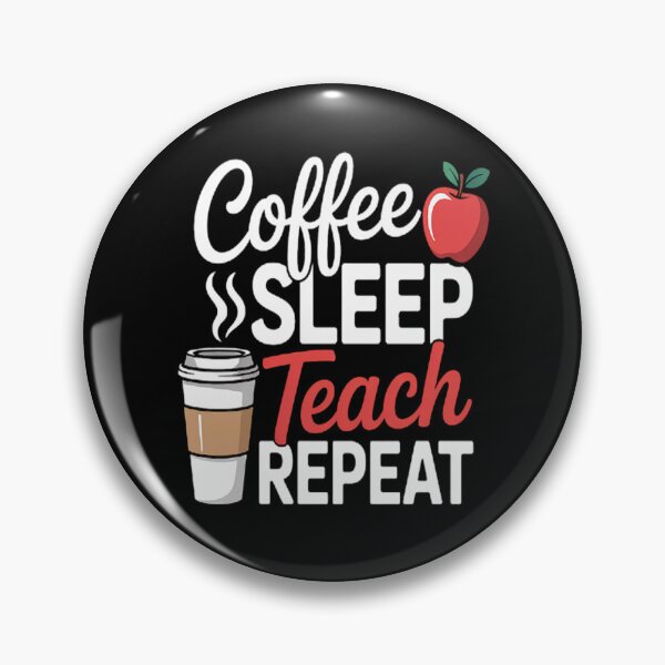 Item preview, Coffee Sleep Teach Repeat World Teacher's Day designed and sold by mandiana.