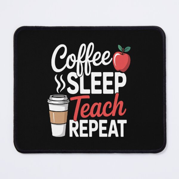 Item preview, Coffee Sleep Teach Repeat World Teacher's Day designed and sold by mandiana.