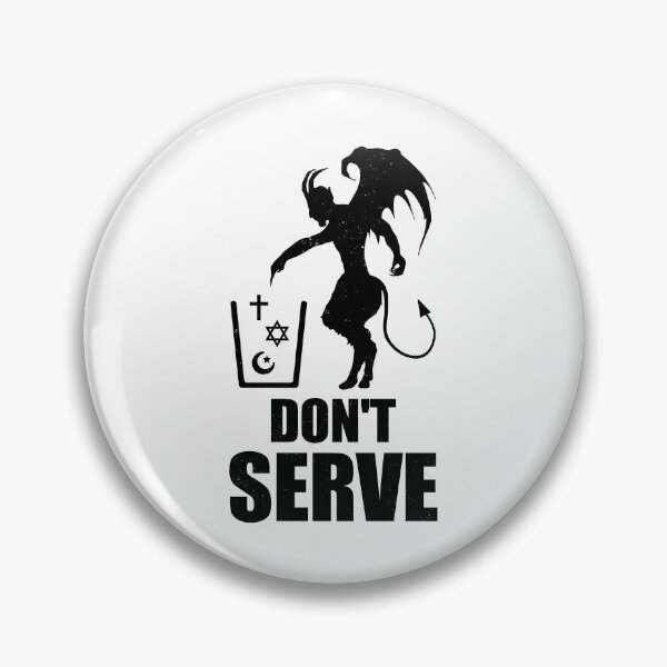 Item preview, Don't serve - black version designed and sold by Pintwich.