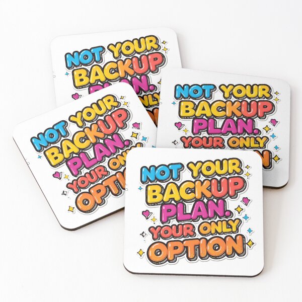 Item preview, Not Your Backup Plan Your Only Option Bold Confidence Typography Design designed and sold by Aarvya Fashion Club ( A.F.C ).