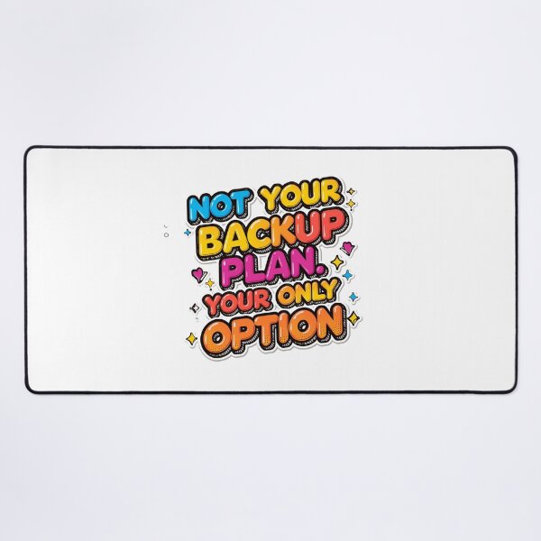 Item preview, Not Your Backup Plan Your Only Option Bold Confidence Typography Design designed and sold by Aarvya Fashion Club ( A.F.C ).