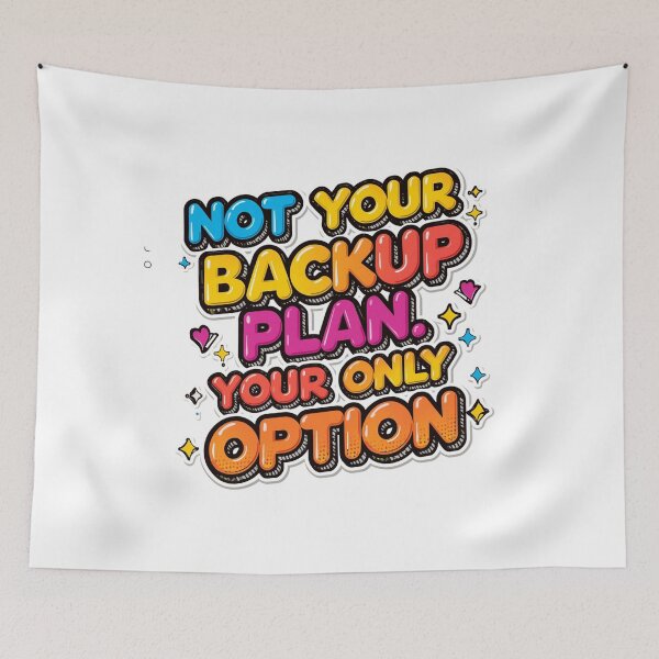Item preview, Not Your Backup Plan Your Only Option Bold Confidence Typography Design designed and sold by Aarvya Fashion Club ( A.F.C ).