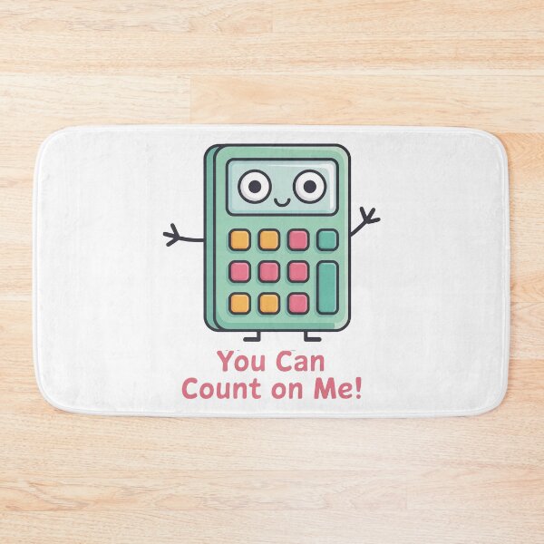 Item preview, You Can Count On Me Cute Calculator designed and sold by MonkiFlipp.