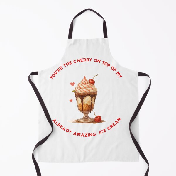 Item preview, Valentine's Day Gift: You're the Cherry on top of my ... Already amazing Ice Cream designed and sold by MFOriginals.