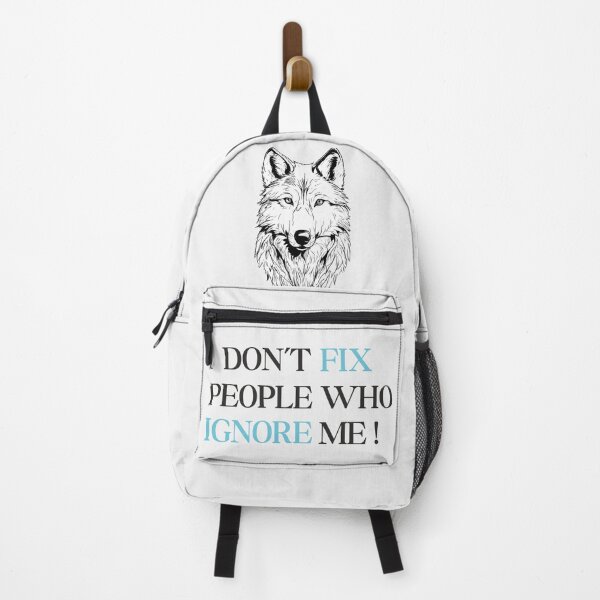 Item preview, I don't Fix People Who Ignore Me - Wolf Motivational Quote Premium T-Shirt designed and sold by PrintChics.