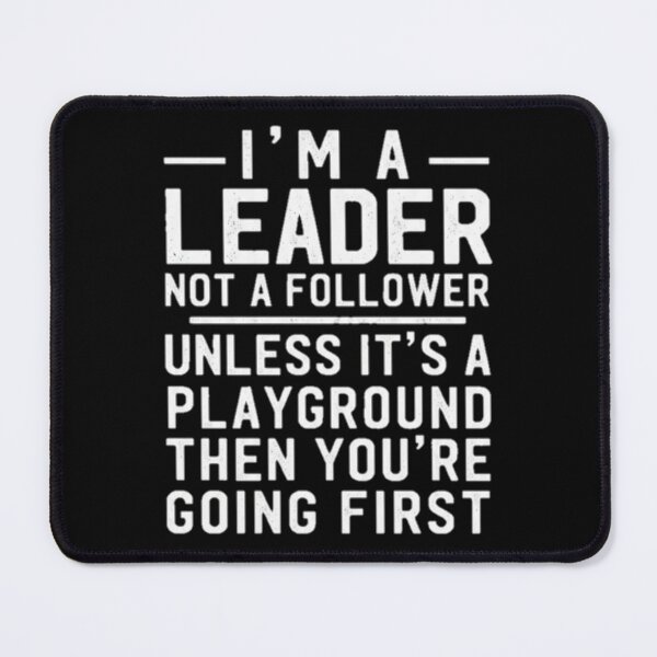 Item preview, I'm not a follower (playground) designed and sold by WednesdayAndYou.