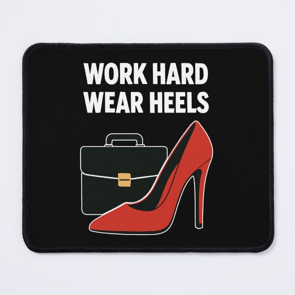 Item preview, Business Babe: Work Hard Wear Heels designed and sold by Pineapple-Tree.