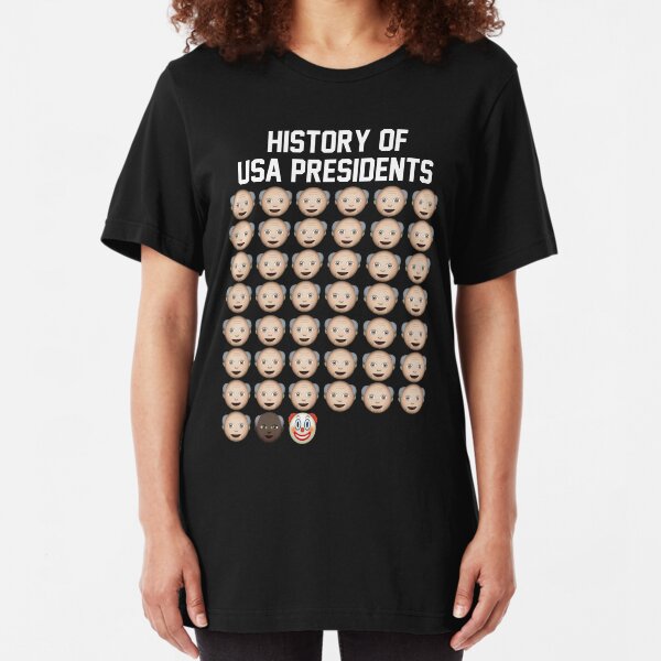 Funny History of USA Presidents Clown Trump Slim Fit T-Shirt