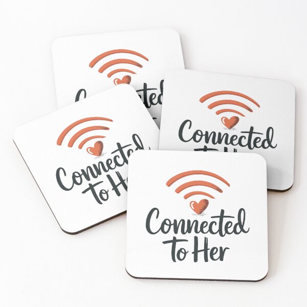 Item preview, Connected To Her WiFi Love Design designed and sold by MonkiFlipp.