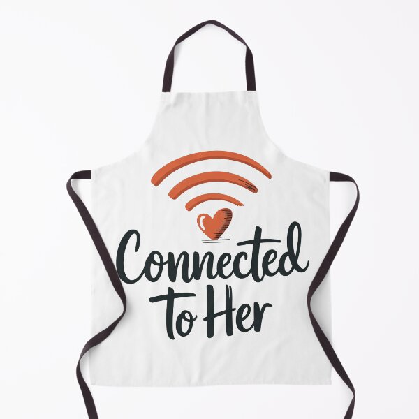 Item preview, Connected To Her WiFi Love Design designed and sold by MonkiFlipp.