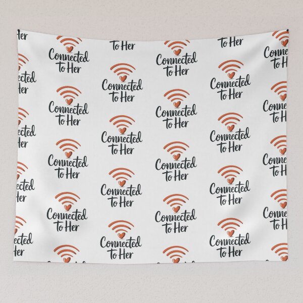 Item preview, Connected To Her WiFi Love Design designed and sold by MonkiFlipp.