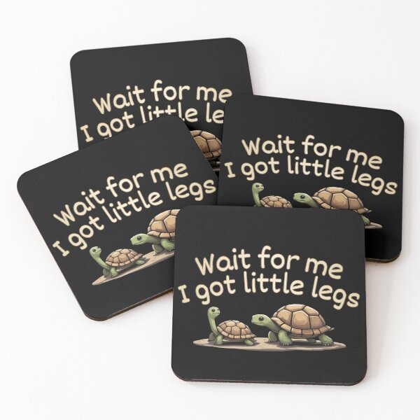Item preview, Wait For Me I Got Little Legs Turtle designed and sold by PROPera-design.