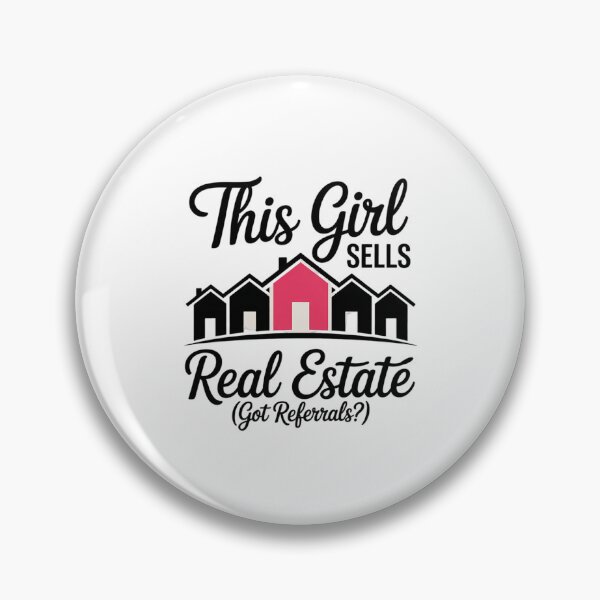 Item preview, This Girl Sells Real Estate Got Referrals designed and sold by MarryIsMonth.