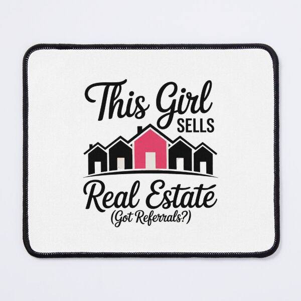 Item preview, This Girl Sells Real Estate Got Referrals designed and sold by MarryIsMonth.
