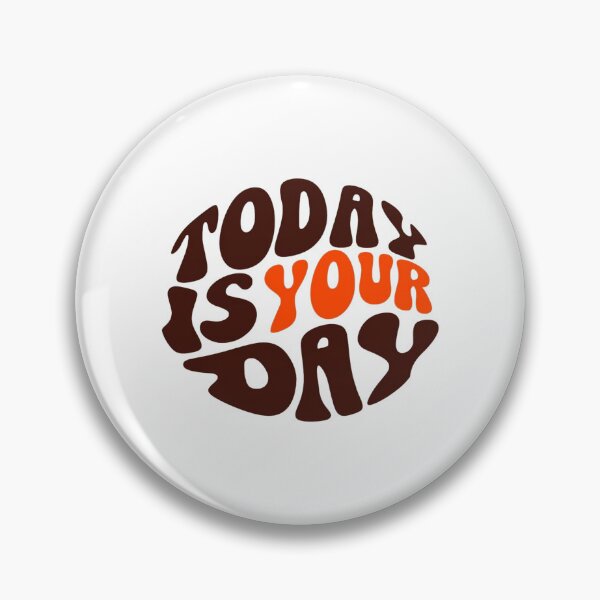 Item preview, Retro Motivational Quote Design – “Today Is Your Day” Typography for Posters, Shirts & Stickers designed and sold by Bright Nest Studio.