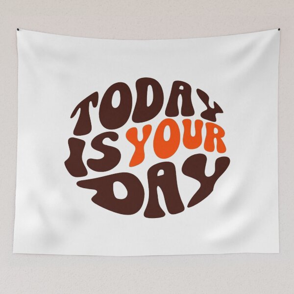 Item preview, Retro Motivational Quote Design – “Today Is Your Day” Typography for Posters, Shirts & Stickers designed and sold by Bright Nest Studio.