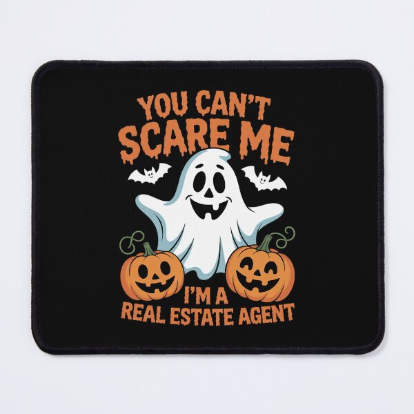 Item preview, You Can't Scare Me I'm A Real Estate Agent Halloween designed and sold by MarryIsMonth.