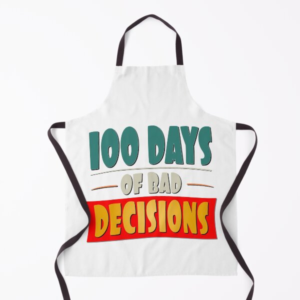 Item preview, 100 Days of Bad Decisions Funny Retro School Parody designed and sold by Mr Lee.
