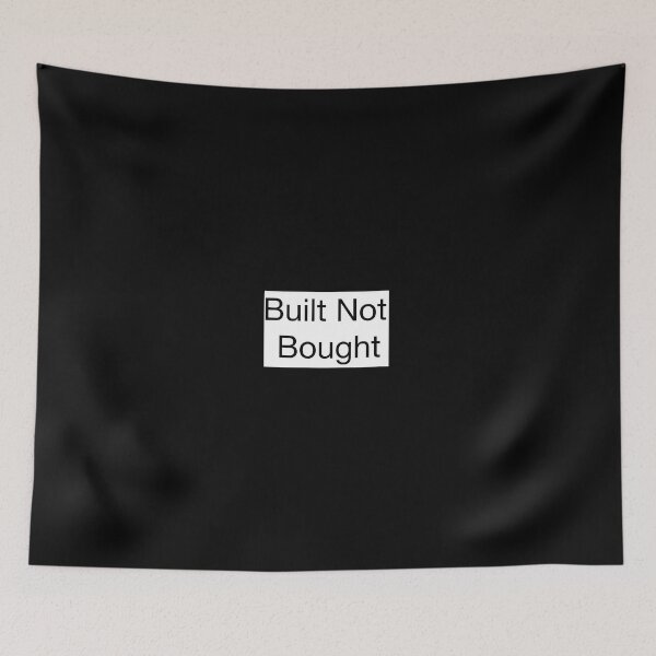 Item preview, Built not Bought - Minimal Motivational Text Design designed and sold by Mind_Focus.
