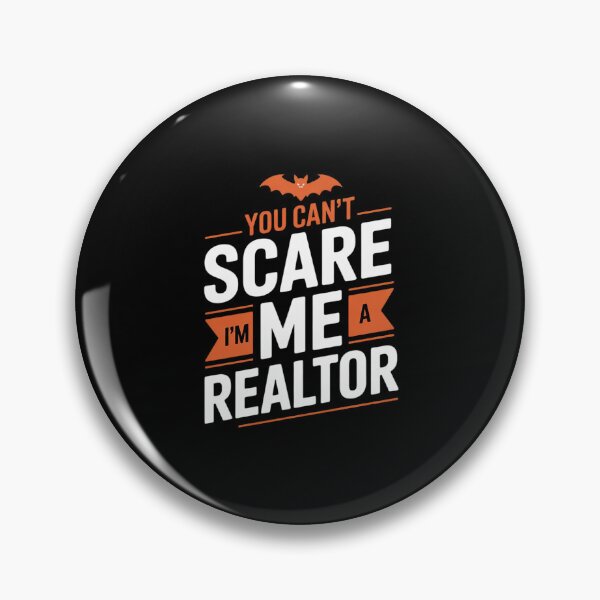Item preview, You Can't Scare Me I'm a Realtor Halloween Real Estate2 designed and sold by MarryIsMonth.