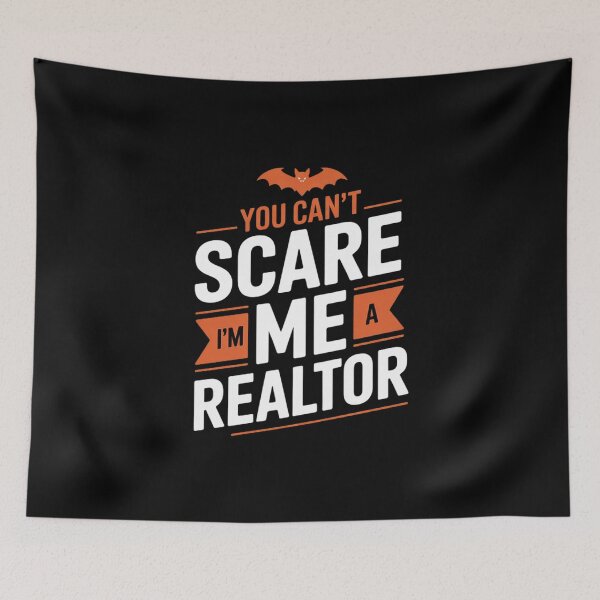 Item preview, You Can't Scare Me I'm a Realtor Halloween Real Estate2 designed and sold by MarryIsMonth.