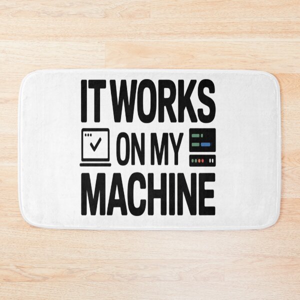 Item preview, It Works on My Machine – Funny Coding Humor Programmer T-Shirt designed and sold by RMTrendy.