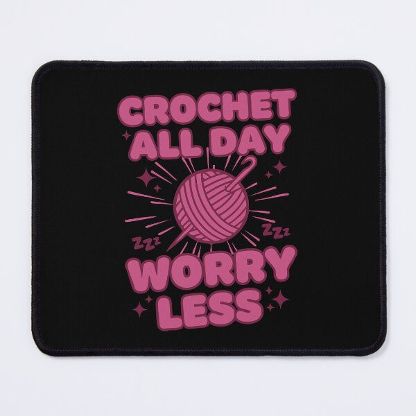 Item preview, Crochet Lover Crochet All Day Worry Less Funny designed and sold by LuminOrb.