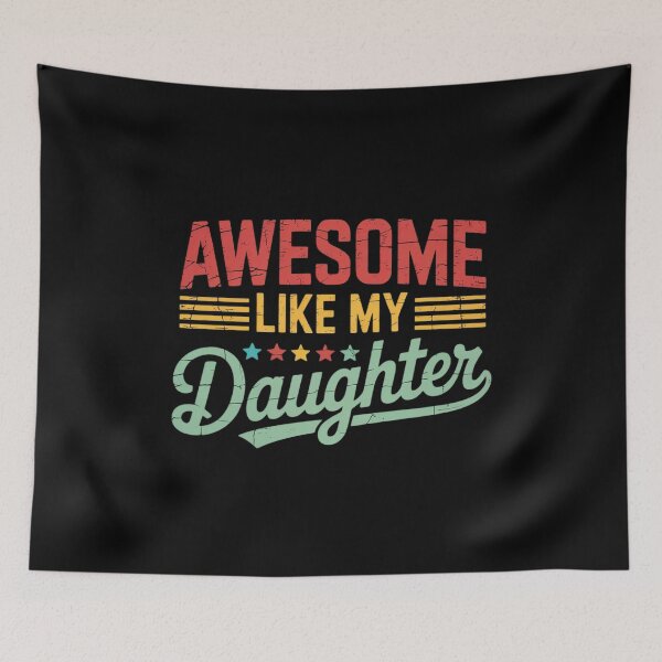 Item preview, Awesome Like My Daughter Dad Men Fathers Day Dad designed and sold by MarkLeedsArt.