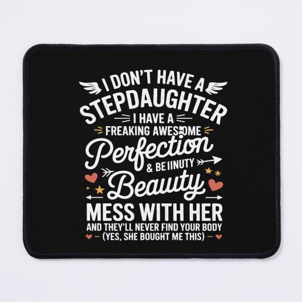 Item preview, I Don't Have A Stepdaughter Bonus Dad Father's Day Stepdad  designed and sold by DigitaldeligArt.