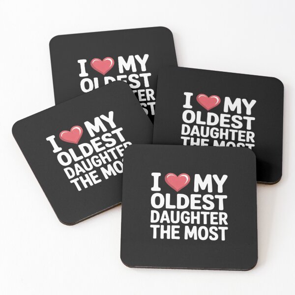 Item preview, I Love My Oldest Daughter The Most designed and sold by DigitaldeligArt.